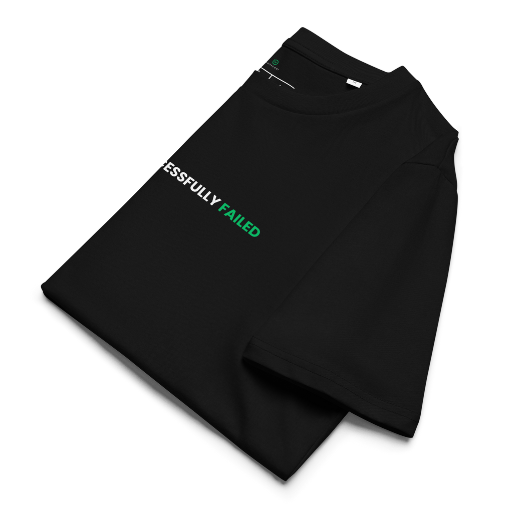 Failscool™ Organic Unisex T-Shirt – I HAVE SUCCESSFULLY FAILED | Failscool Black Collection